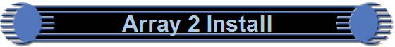 Array 2 Install